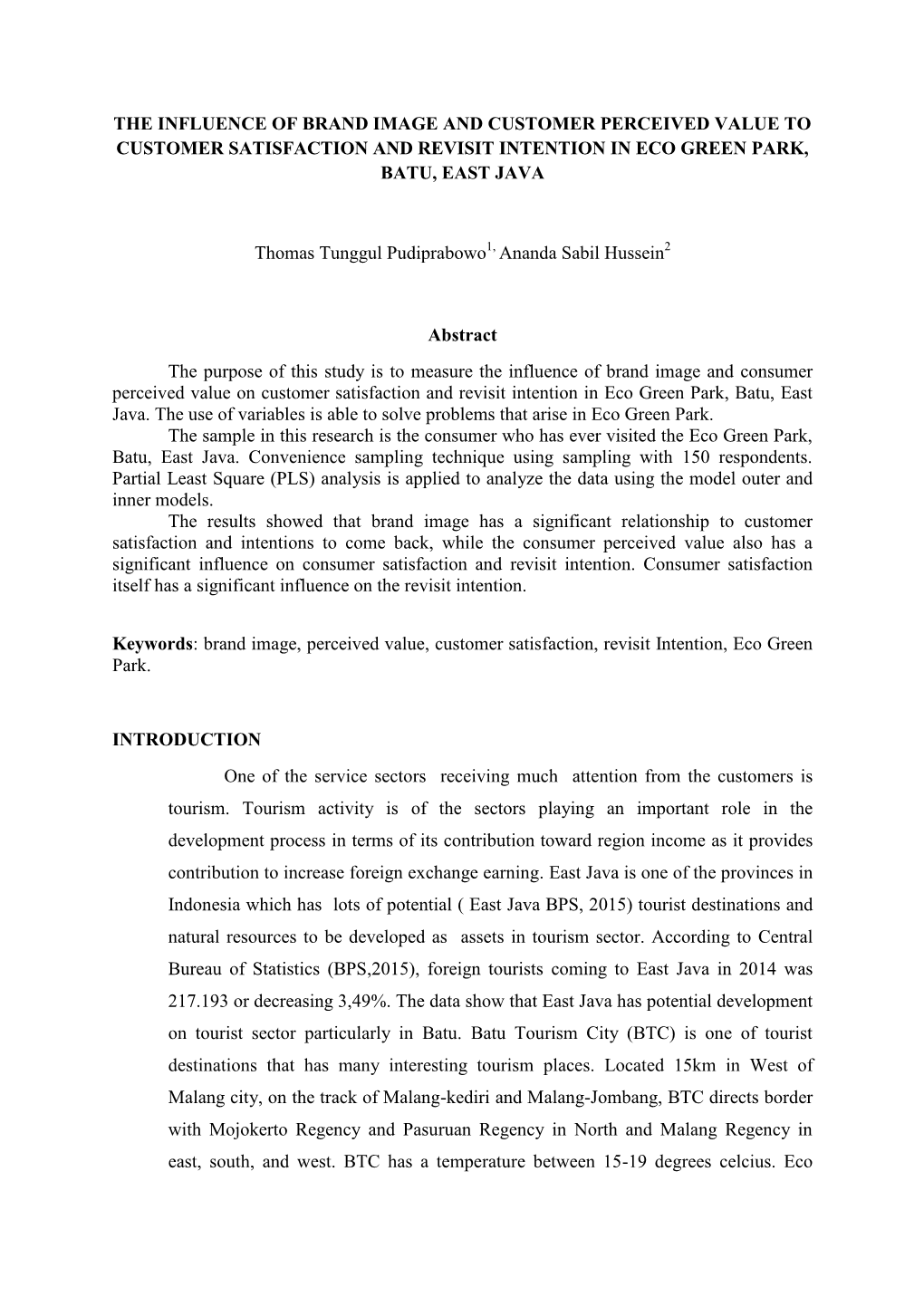 The Influence of Brand Image and Customer Perceived Value to Customer Satisfaction and Revisit Intention in Eco Green Park, Batu, East Java