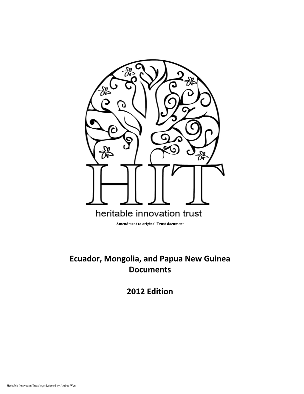 Ecuador, Mongolia, and Papua New Guinea Documents 2012 Edition