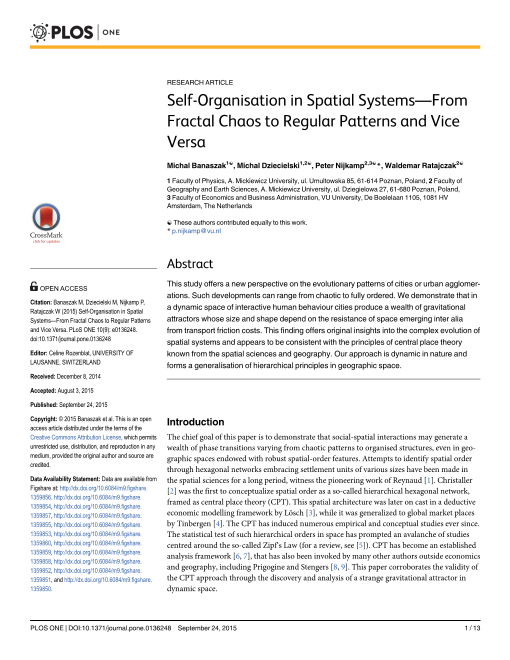 Self-Organisation in Spatial Systems—From Fractal Chaos to Regular Patterns and Vice Versa