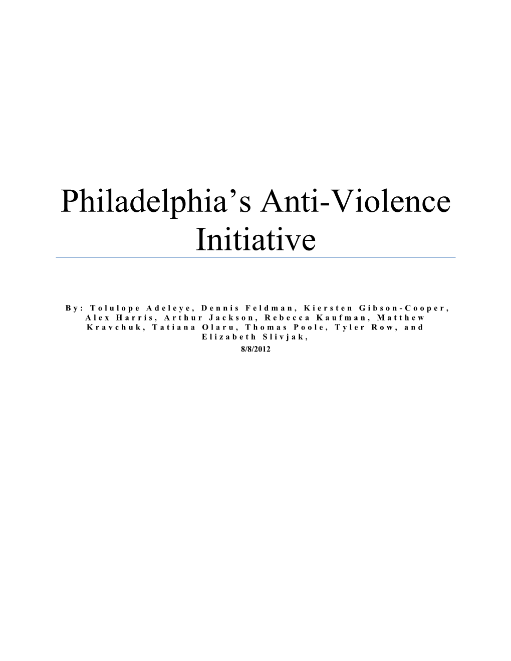 Philadelphia's Anti-Violence Initiative