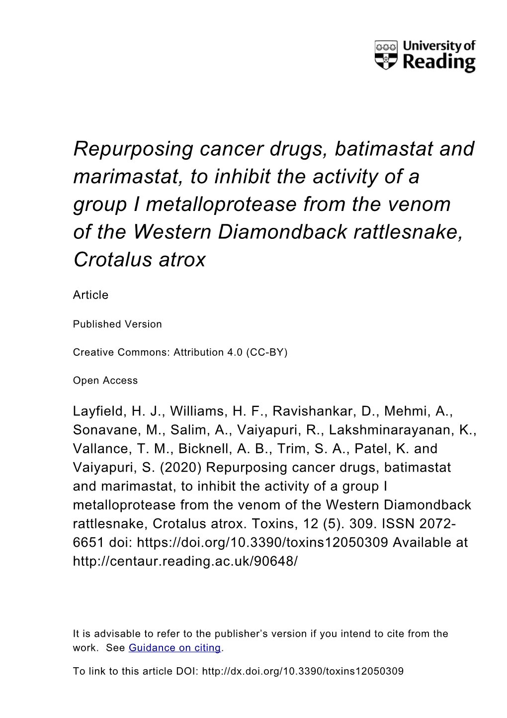 Repurposing Cancer Drugs Batimastat and Marimastat to Inhibit