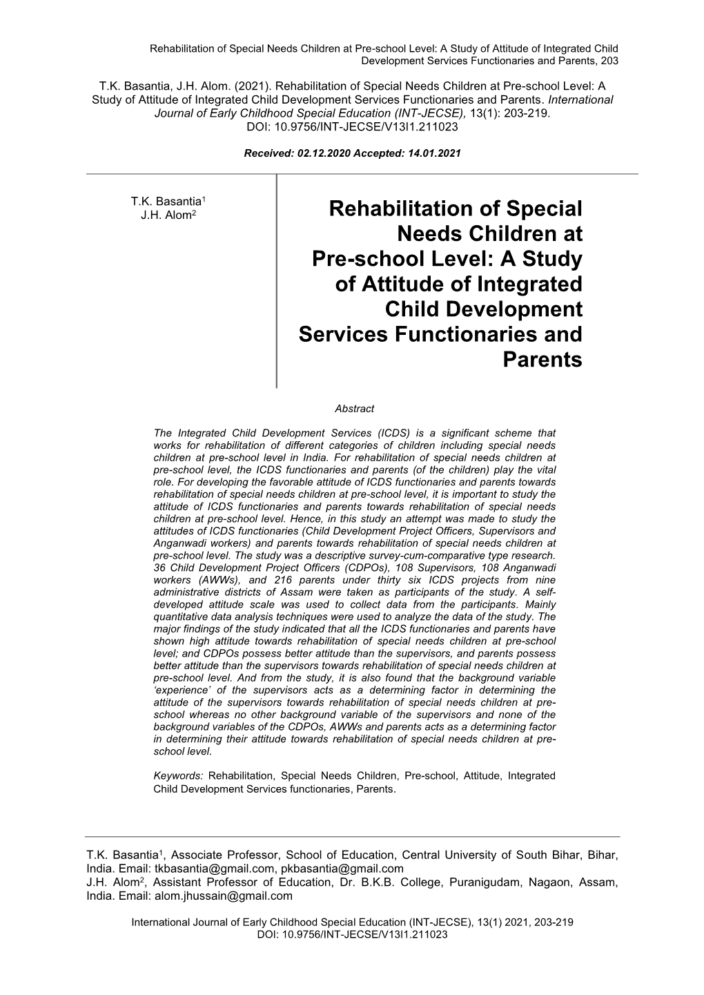 Rehabilitation of Special Needs Children at Pre-School Level: a Study of Attitude of Integrated Child Development Services Functionaries and Parents, 203