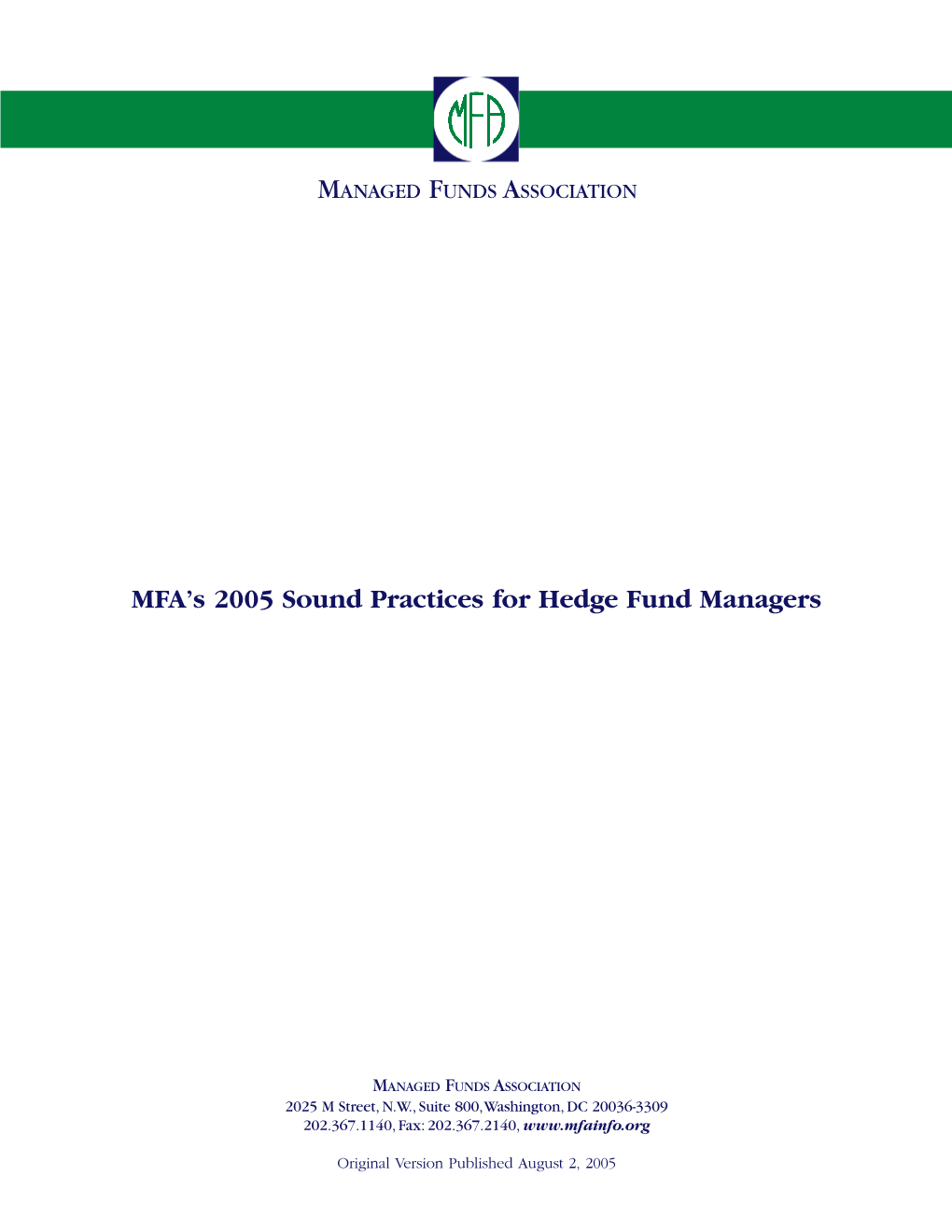 MFA's 2005 Sound Practices for Hedge Fund Managers