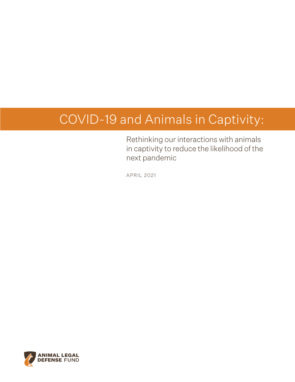 COVID-19 and Animals in Captivity