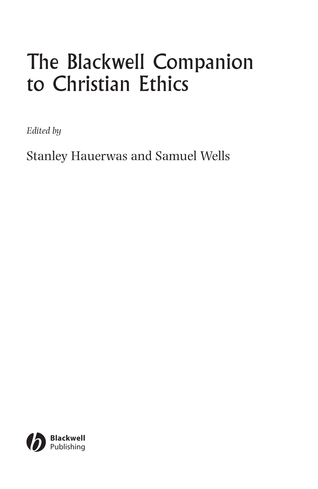 The Blackwell Companion to Christian Ethics