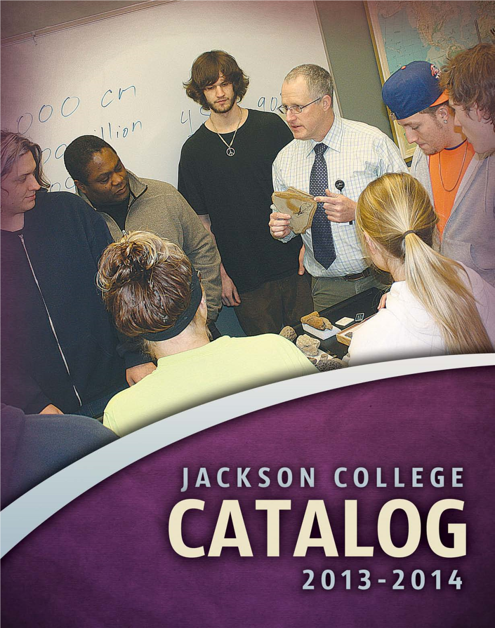 2013-2014 Chapter 1: Degree Welcome Options to Jackson and Requirements College