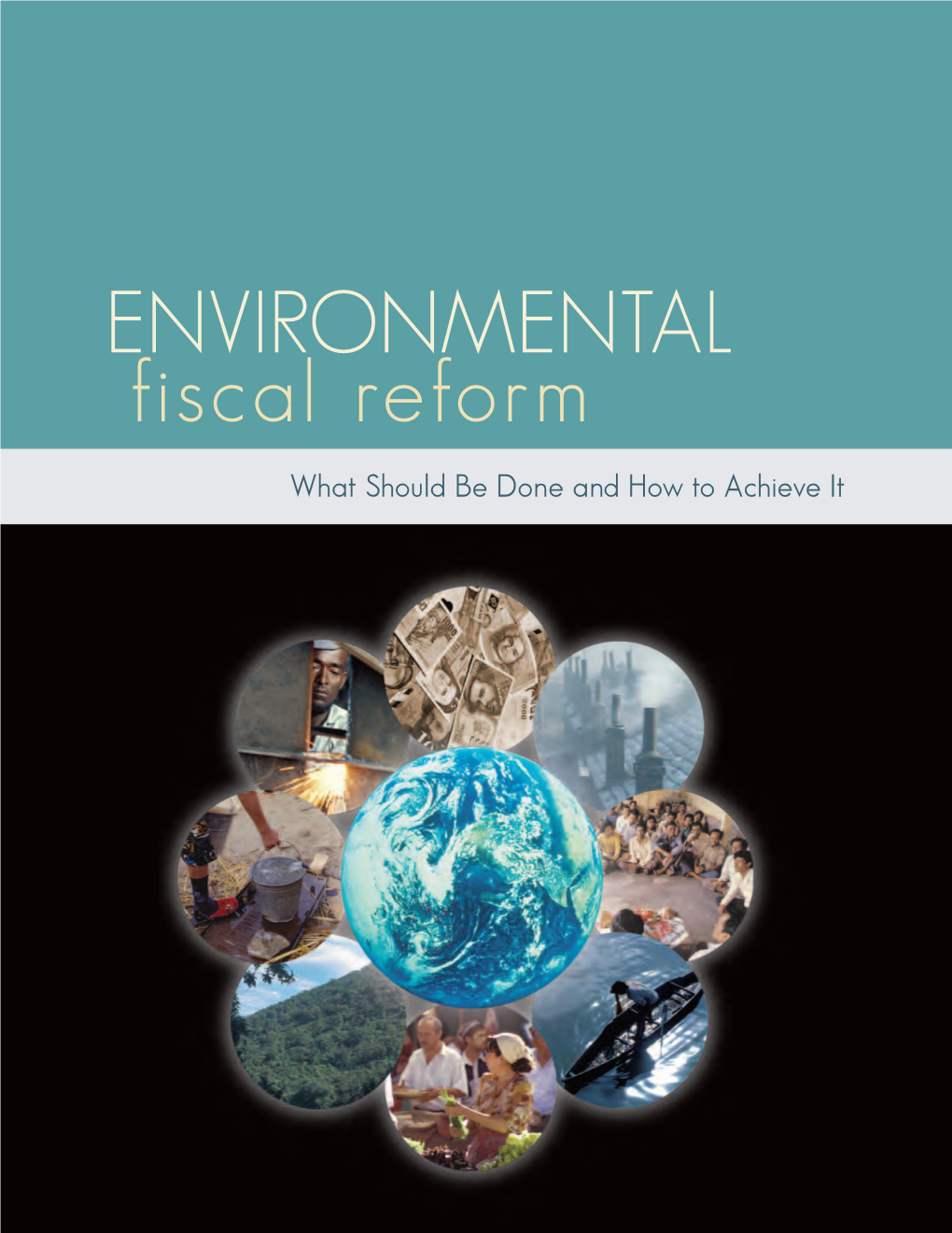 ENVIRONMENTAL Fiscal Reform