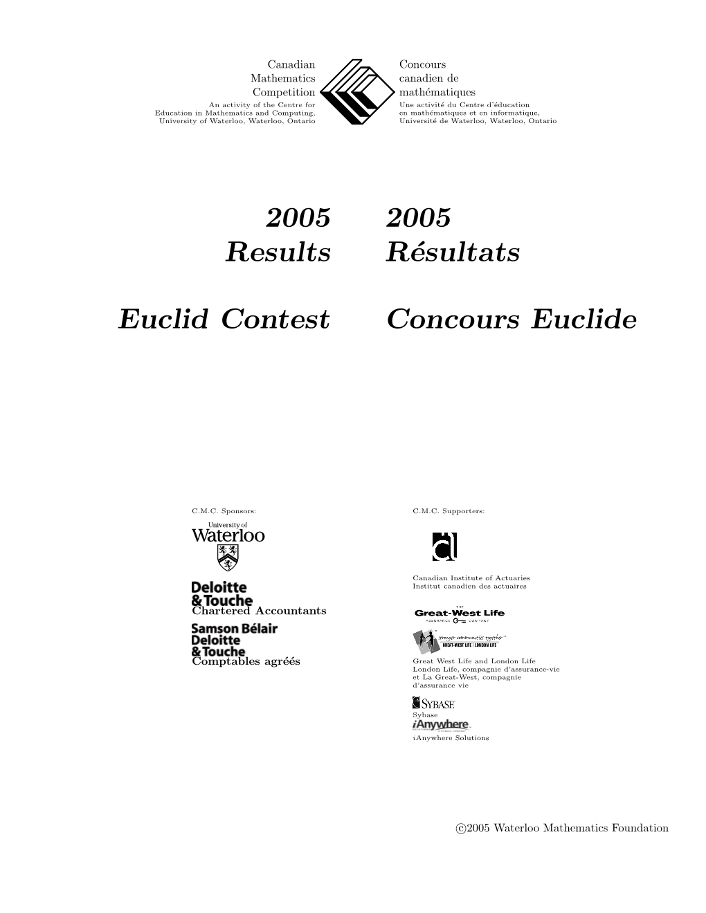2005 Results Euclid Contest 2005 Résultats Concours Euclide