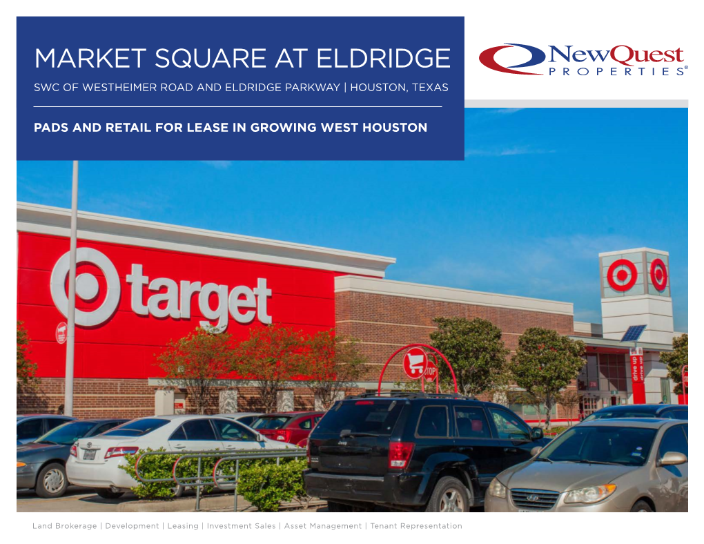 Market Square at Eldridge Swc of Westheimer Road and Eldridge Parkway | Houston, Texas