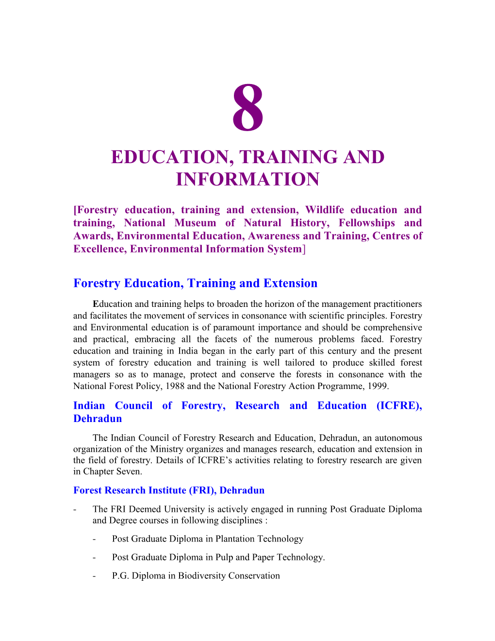 Education, Training and Information