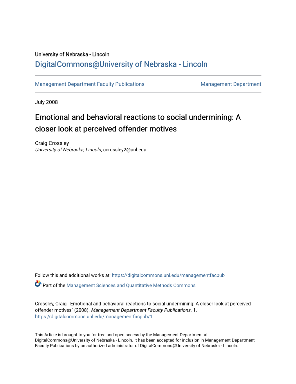 Emotional and Behavioral Reactions to Social Undermining: a Closer Look at Perceived Offender Motives