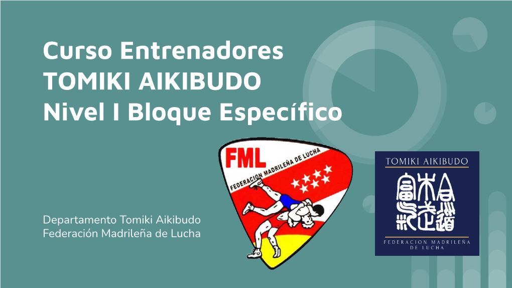 Curso Entrenadores TOMIKI AIKIBUDO Nivel I Bloque Específico