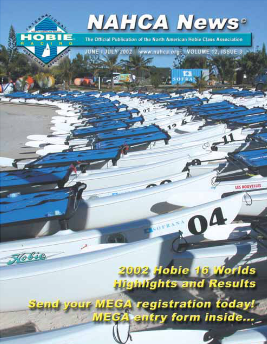 Insure Your Hobie 9 Megaphone Roger Brown’S Very Infomative Article on All the In’S and 10 from the Signal Boat Out’S of Boat Insurance for the Hobie Sailor and Racer