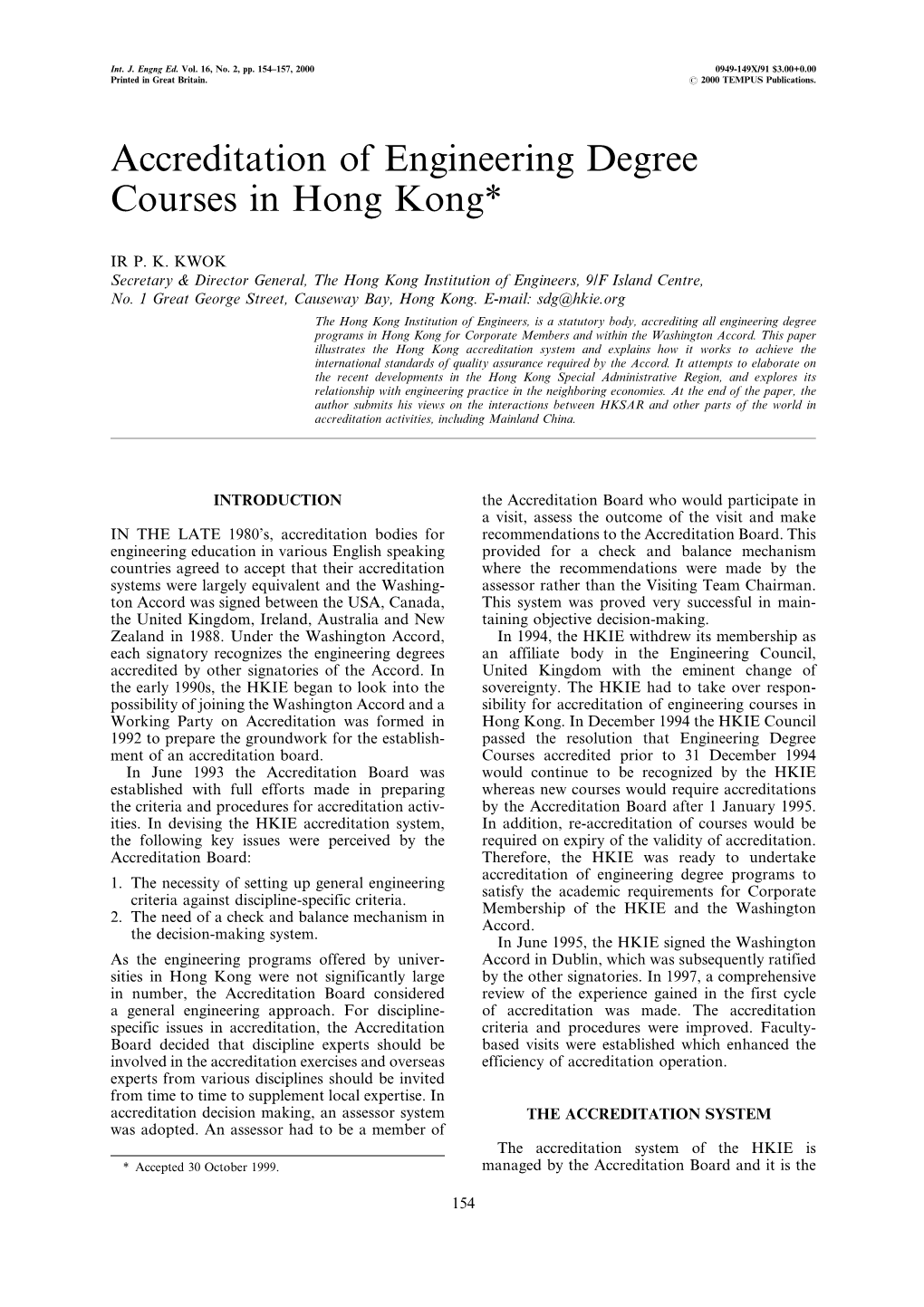 Accreditation of Engineering Degree Courses in Hong Kong*