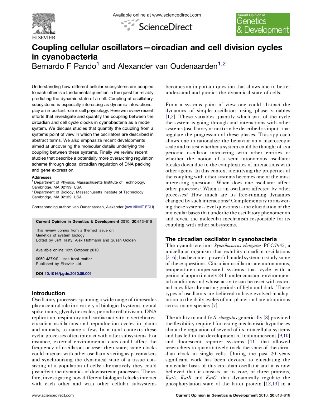 Circadian and Cell Division Cycles in Cyanobacteria Bernardo F Pando1 and Alexander Van Oudenaarden1,2