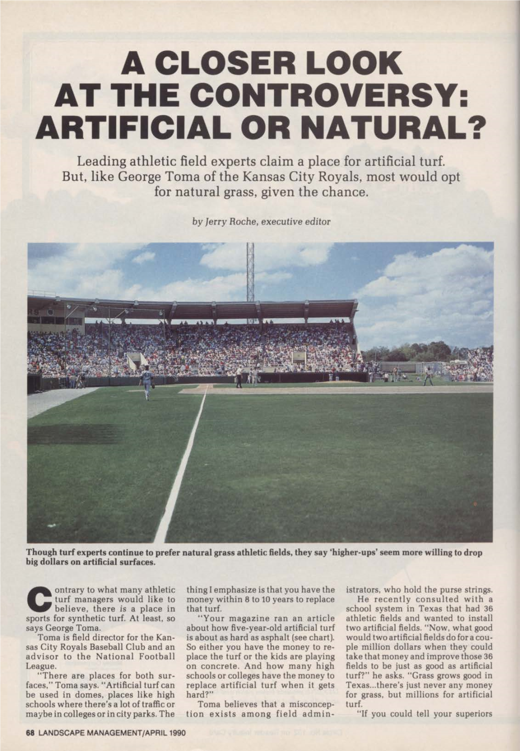 ARTIFICIAL OR NATURAL? Leading Athletic Field Experts Claim a Place for Artificial Turf
