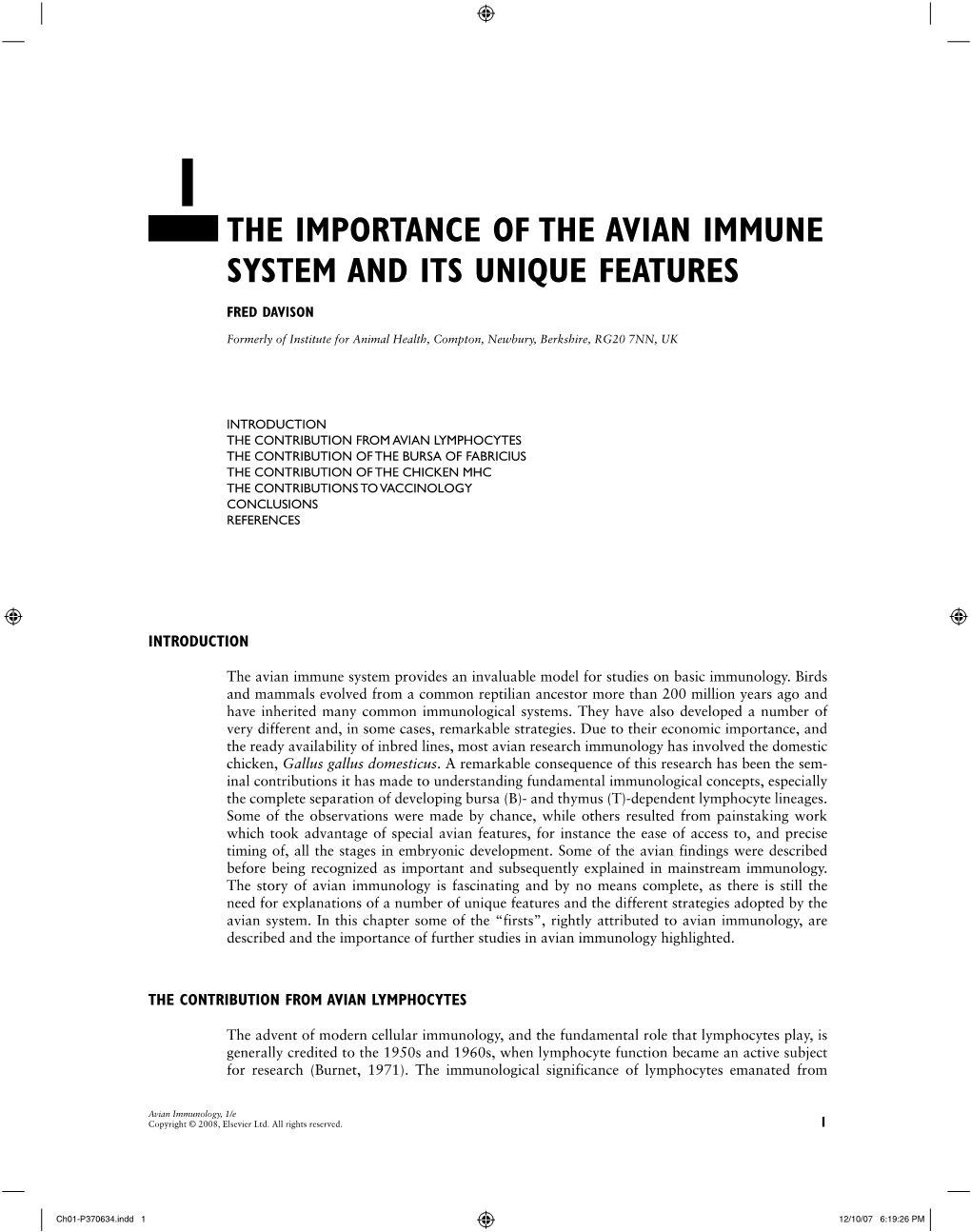 The Importance of the Avian Immune System and Its Unique Features