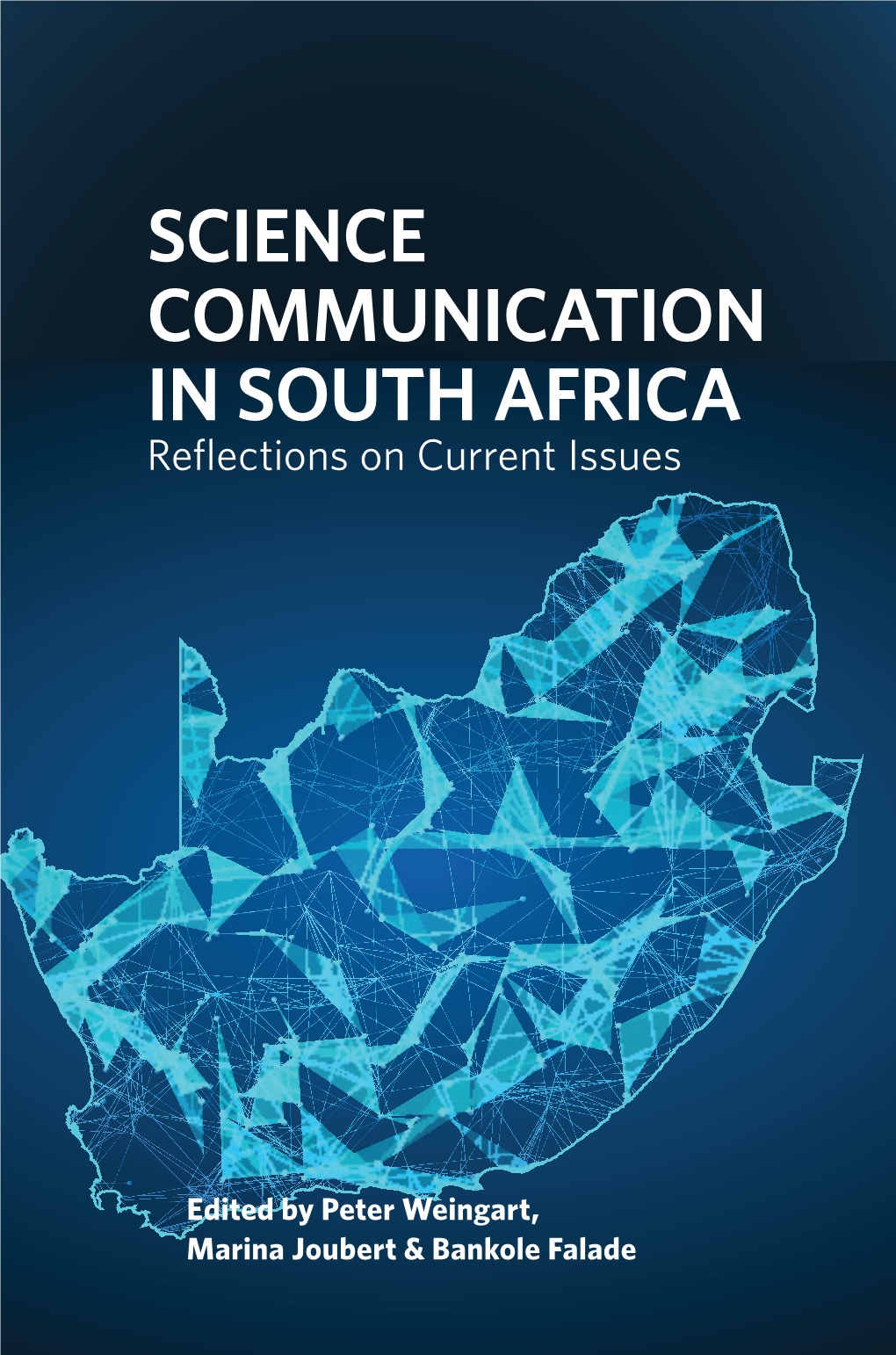 SCIENCE COMMUNICATION in SOUTH AFRICA Reflections on Current Issues