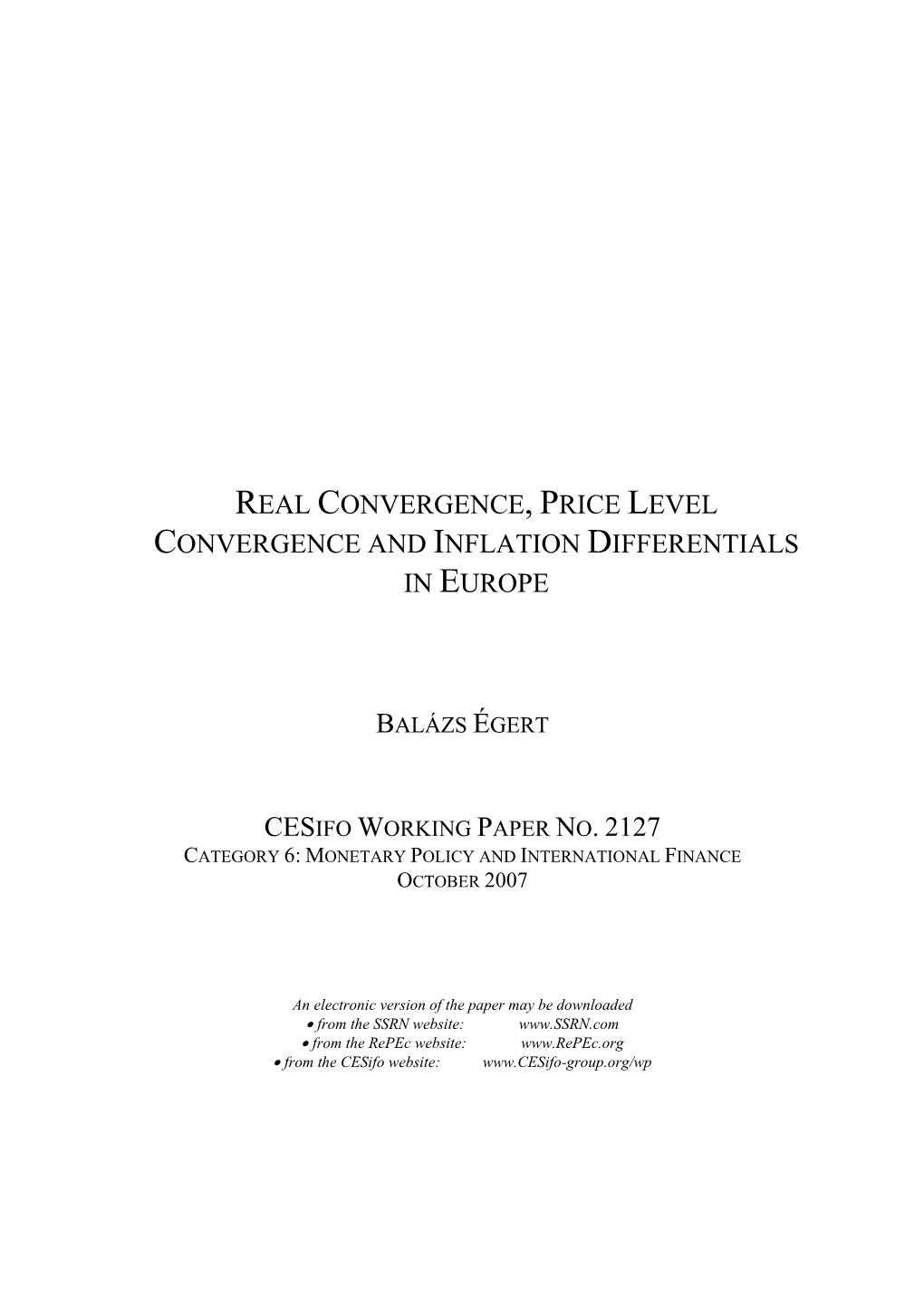 Real Convergence, Price Level Convergence and Inflation Differentials in Europe