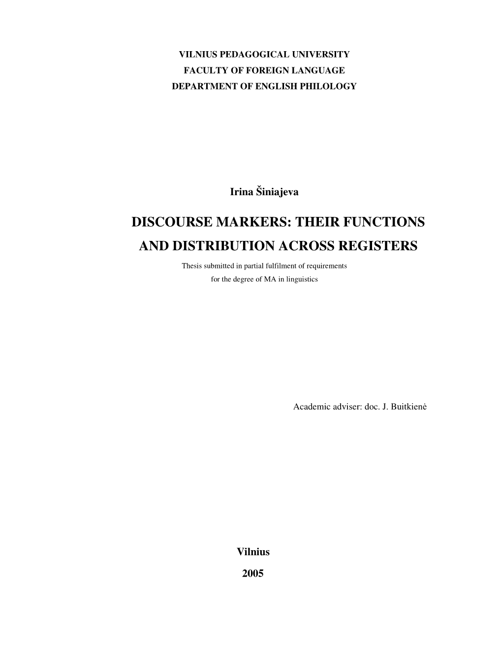 Discourse Markers: Their Functions and Distribution Across Registers