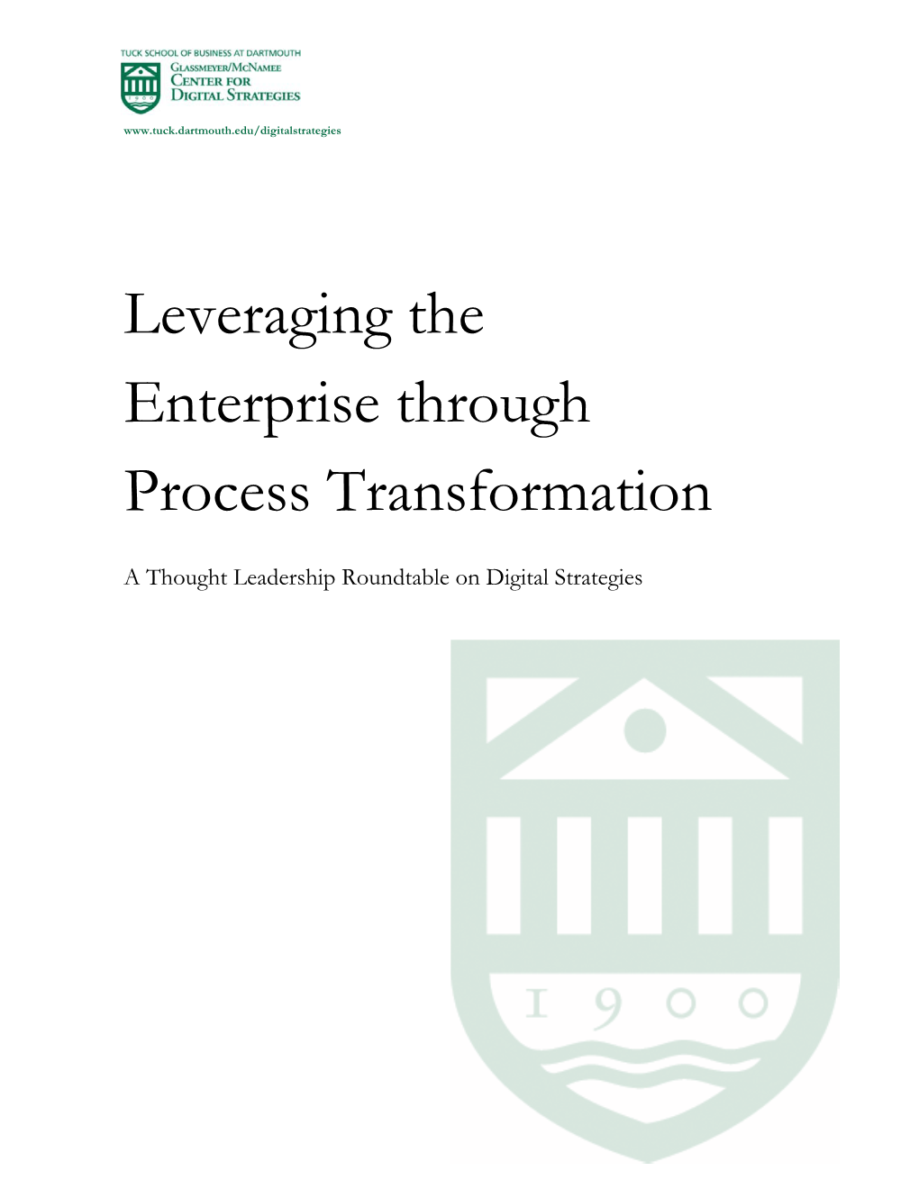 Leveraging the Enterprise Through Process Transformation