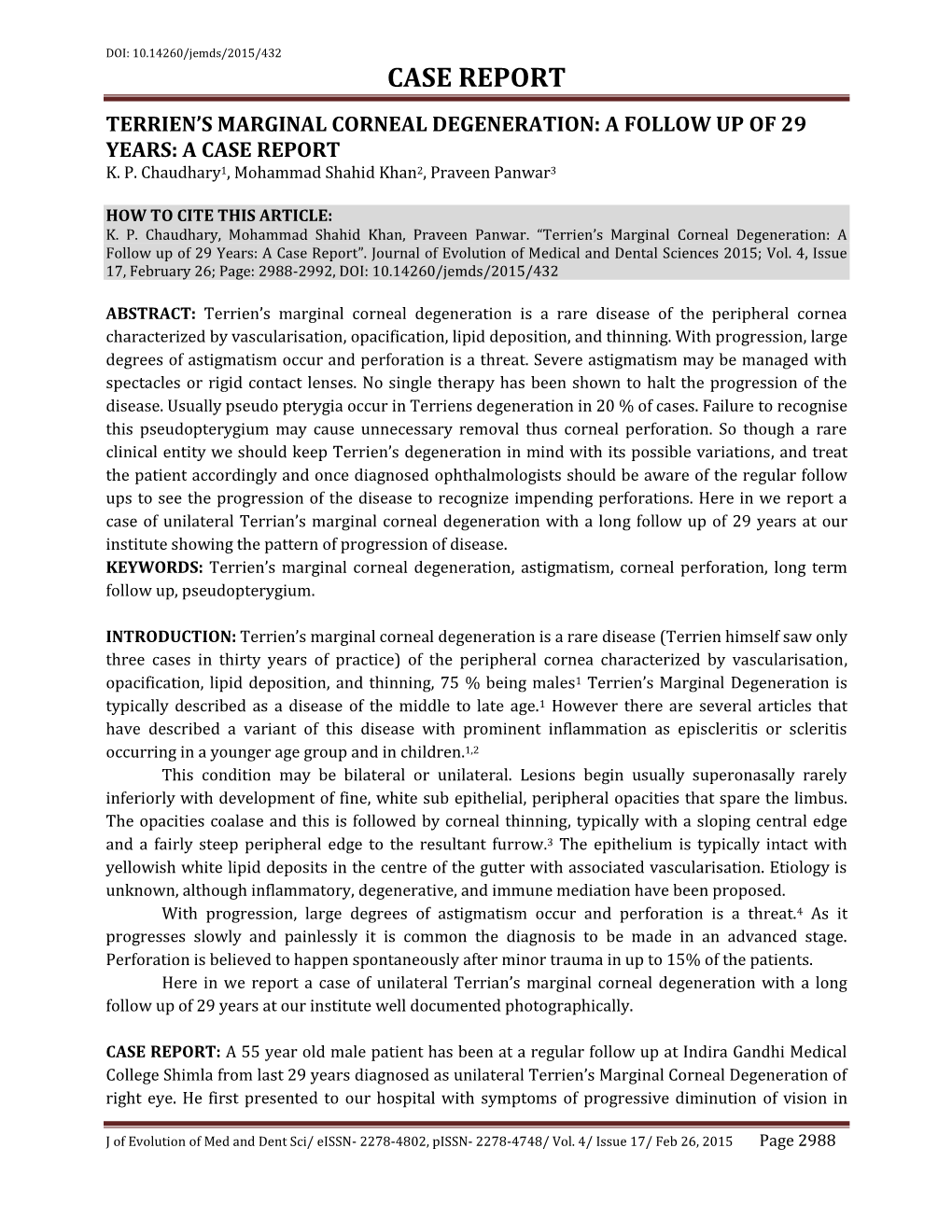 Case Report Terrien’S Marginal Corneal Degeneration: a Follow up of 29 Years: a Case Report K