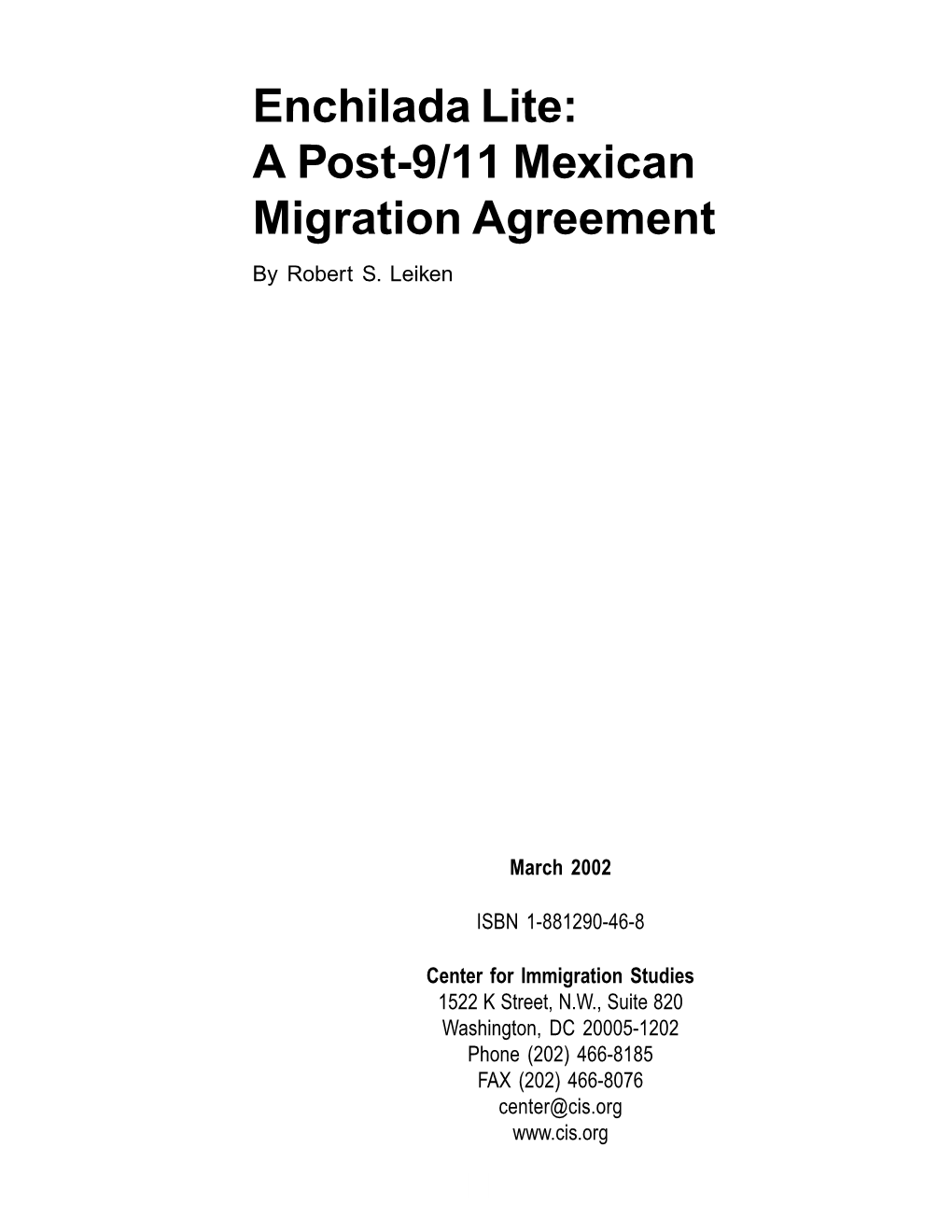 Enchilada Lite: a Post-9/11 Mexican Migration Agreement by Robert S