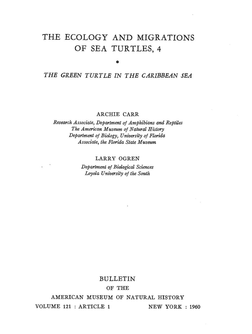 The Ecology and Migrations of Sea Turtles, 4