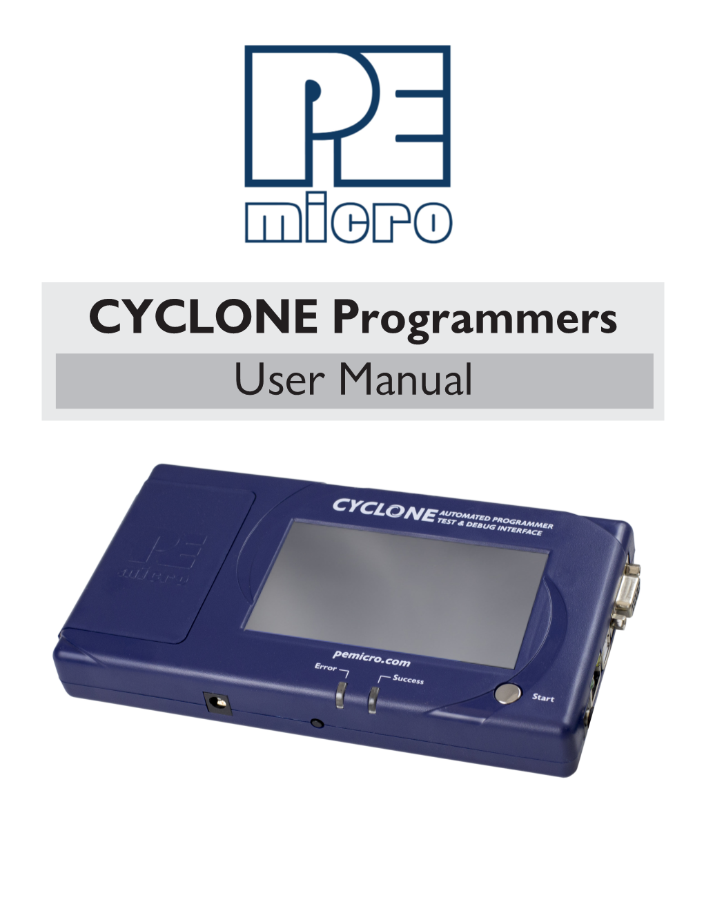 CYCLONE Programmers User Manual Purchase Agreement
