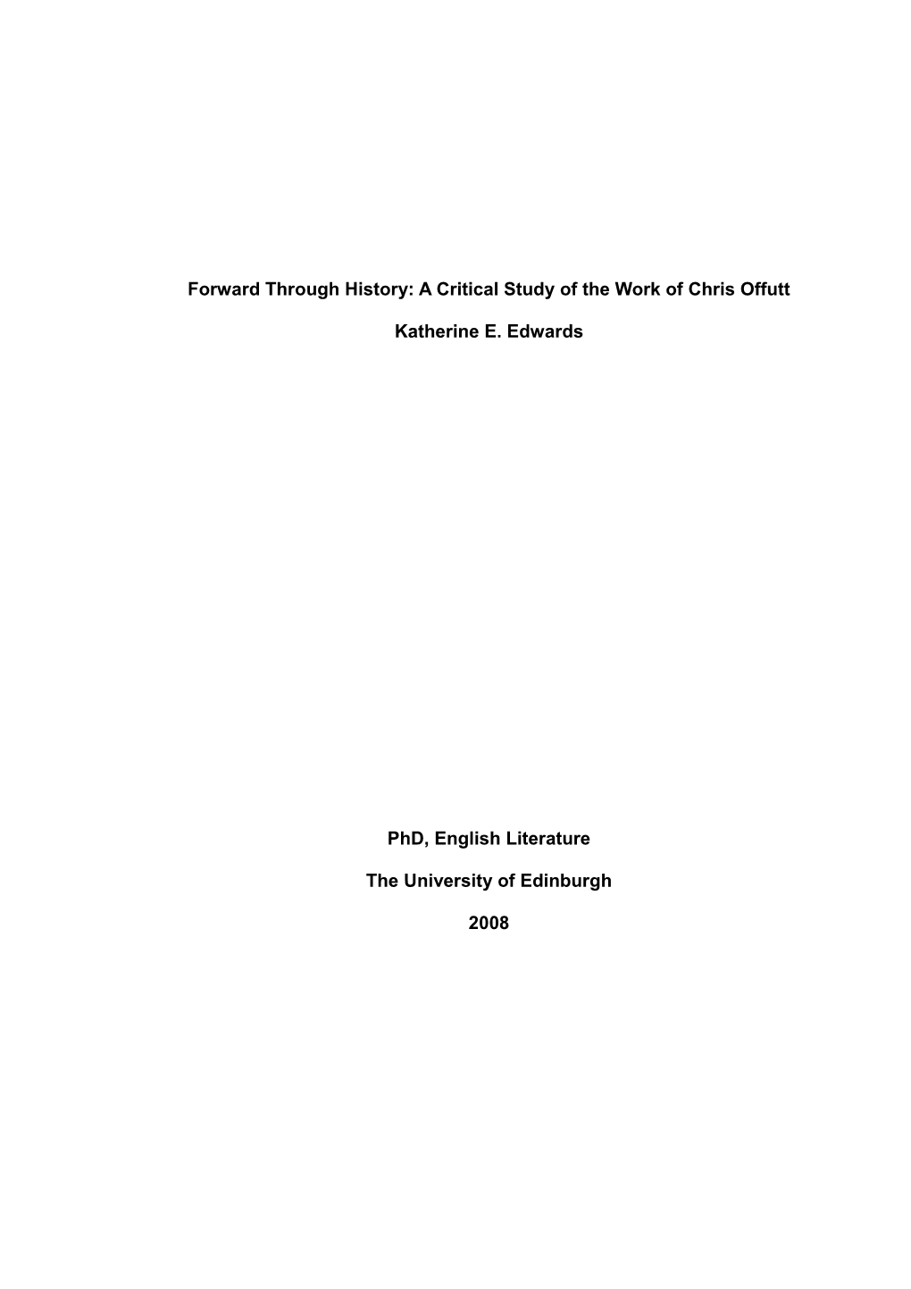 A Critical Study of the Work of Chris Offutt Katherine E. Edwards Phd, English Literature the Universit