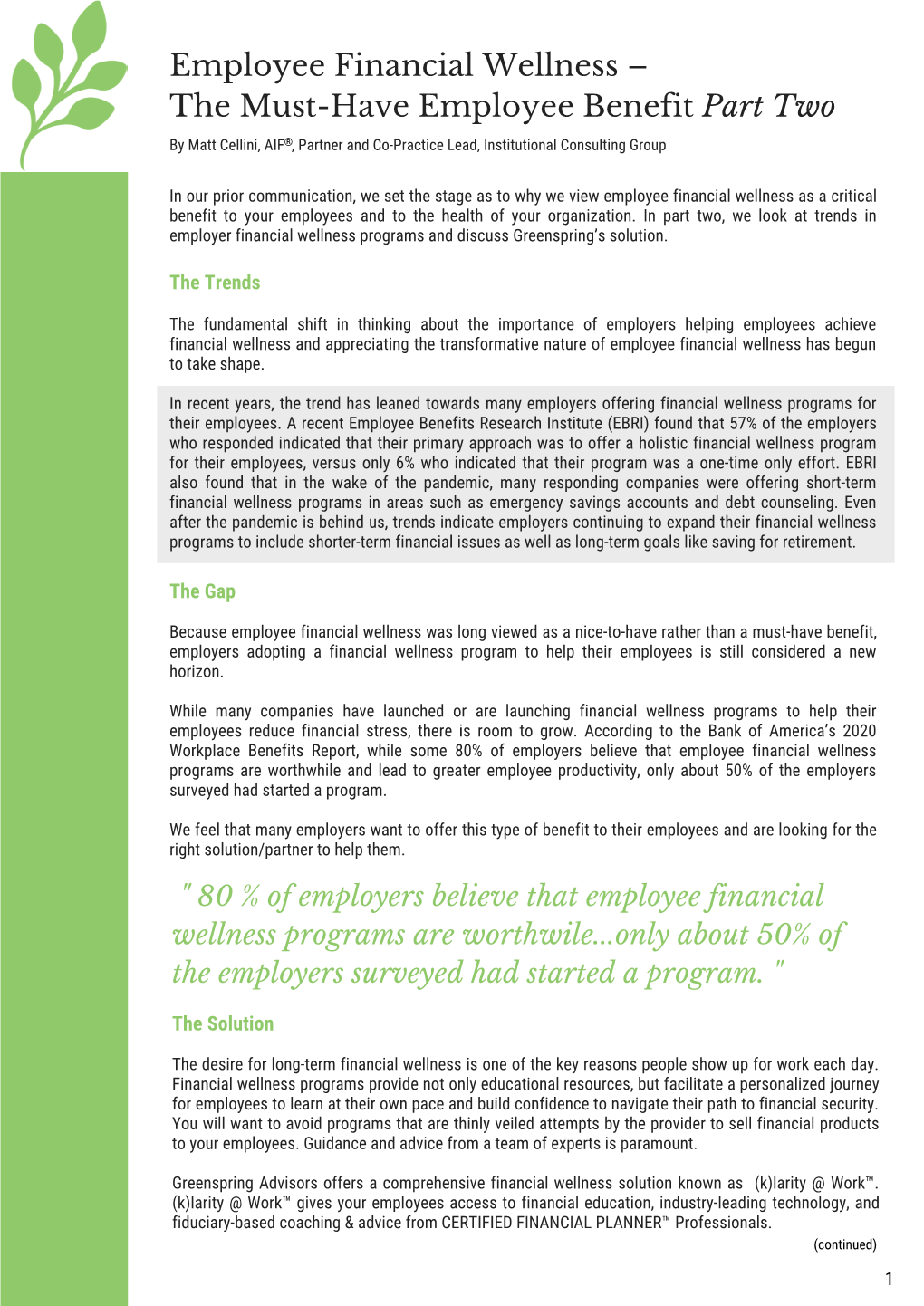 Employee Financial Wellness – the Must-Have Employee Benefit Part Two by Matt Cellini, AIF® , Partner and Co-Practice Lead, Institutional Consulting Group