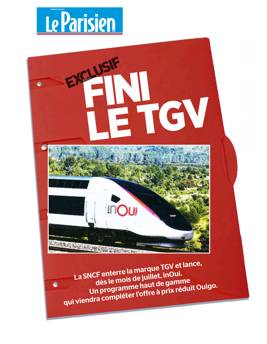 La SNCF Enterre La Marque TGV Et Lance, Dès Le Mois De Juillet, Inoui