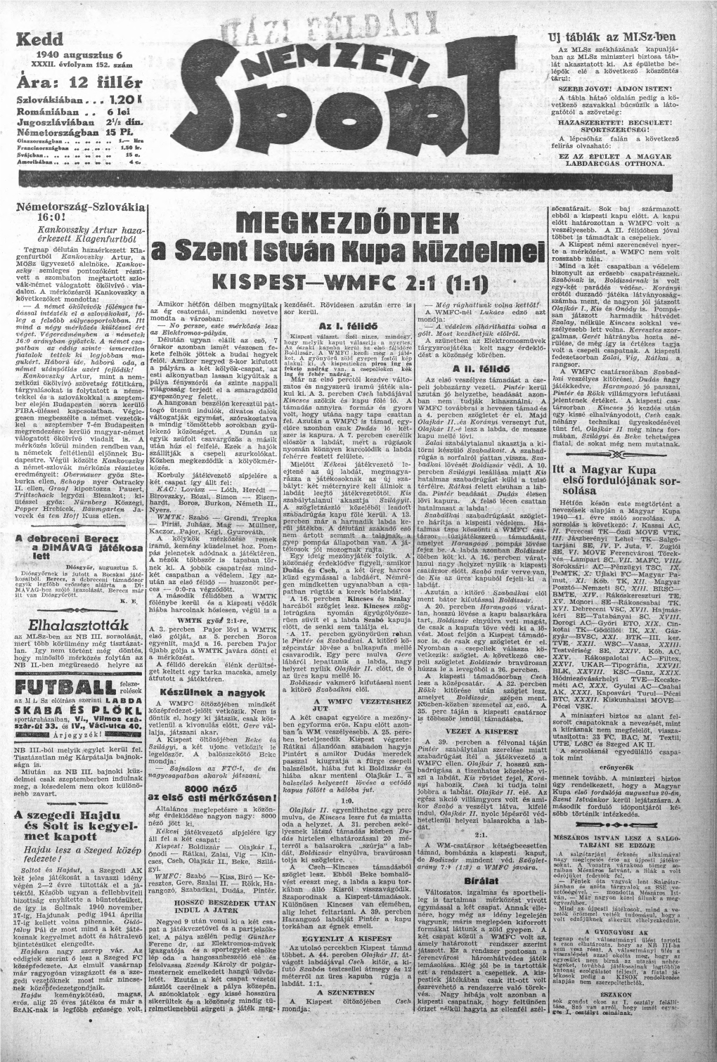 Nemzeti Sport Röviden Hírt Ország Egyik Legjobb Sporttelepét, Kettő Jó Kis Játékos És Valószínűleg a Héten Három Edzést Tart a Tedik Gól Után Ismerte Ki a Trükköt