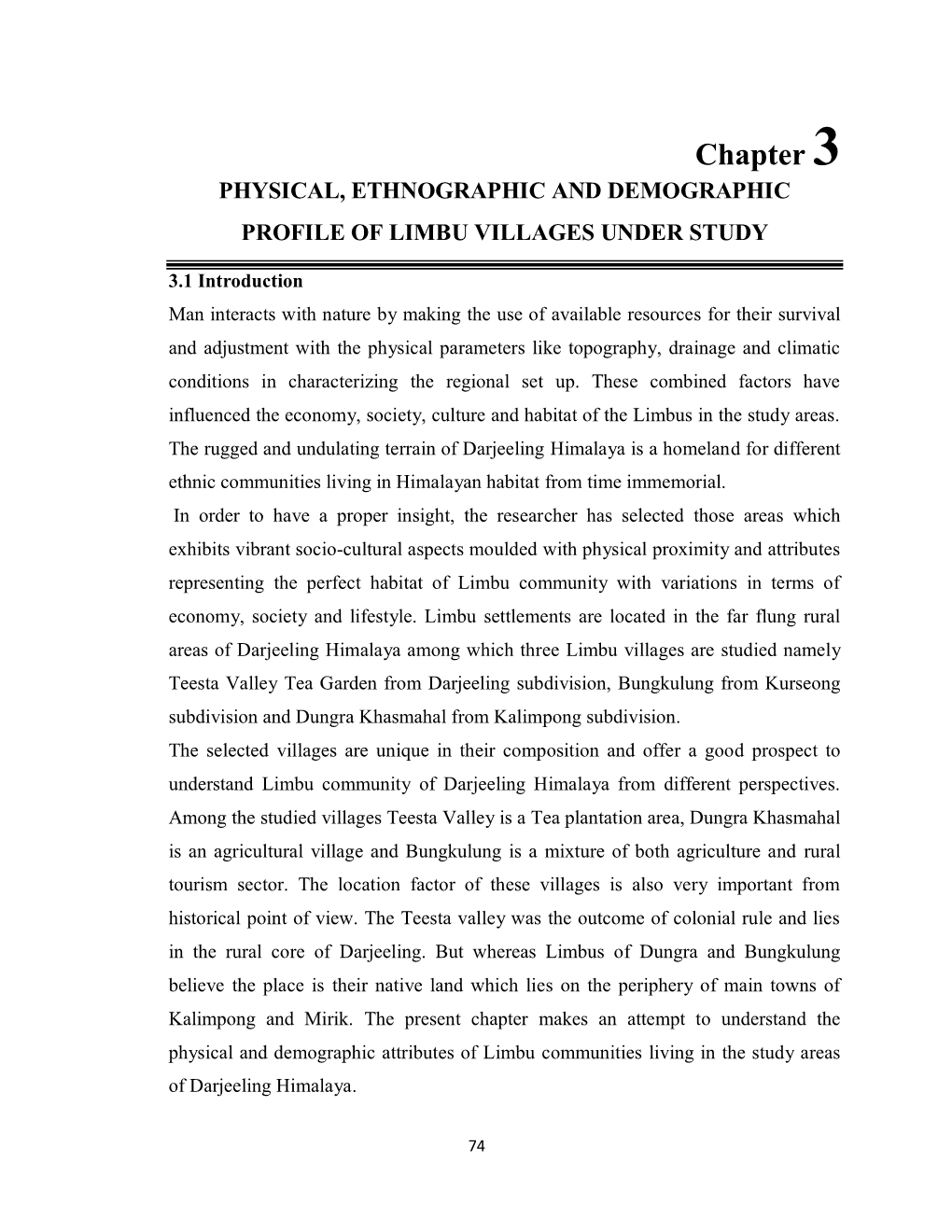 Chapter 3 PHYSICAL, ETHNOGRAPHIC and DEMOGRAPHIC PROFILE of LIMBU VILLAGES UNDER STUDY