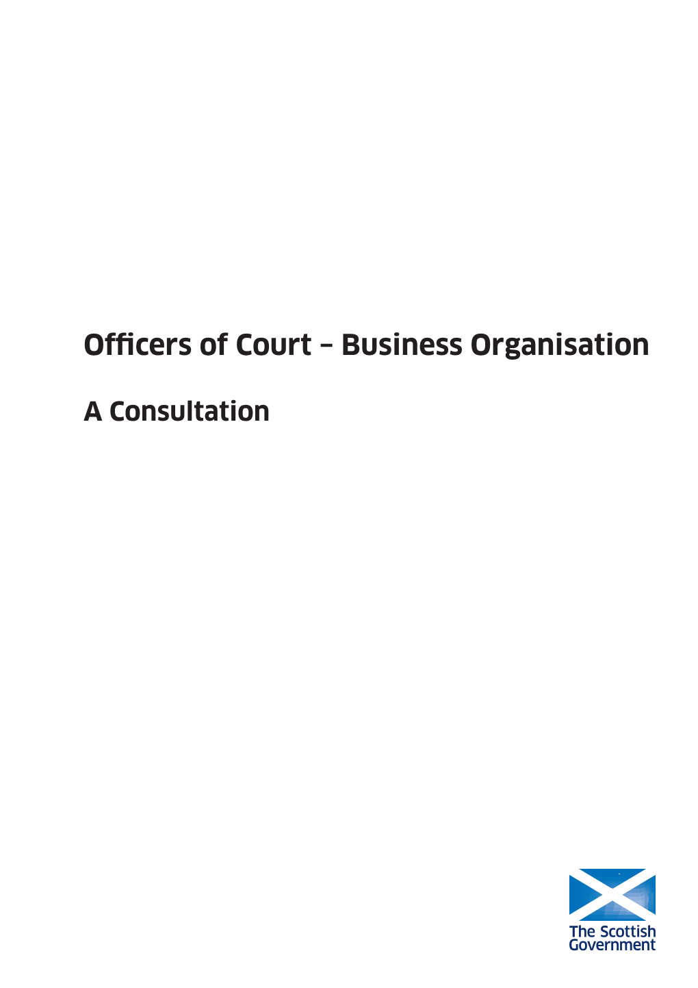 Officers of Court – Business Organisation