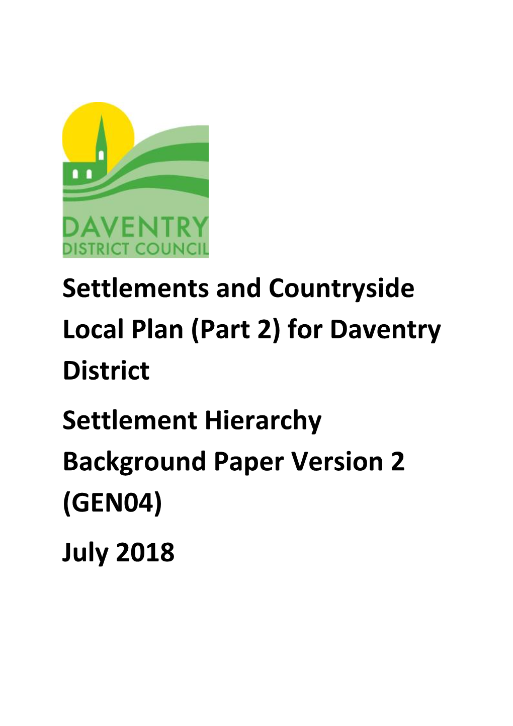 (Part 2) for Daventry District Settlement Hierarchy Background Paper Version 2 (GEN04) July 2018 Contents Page