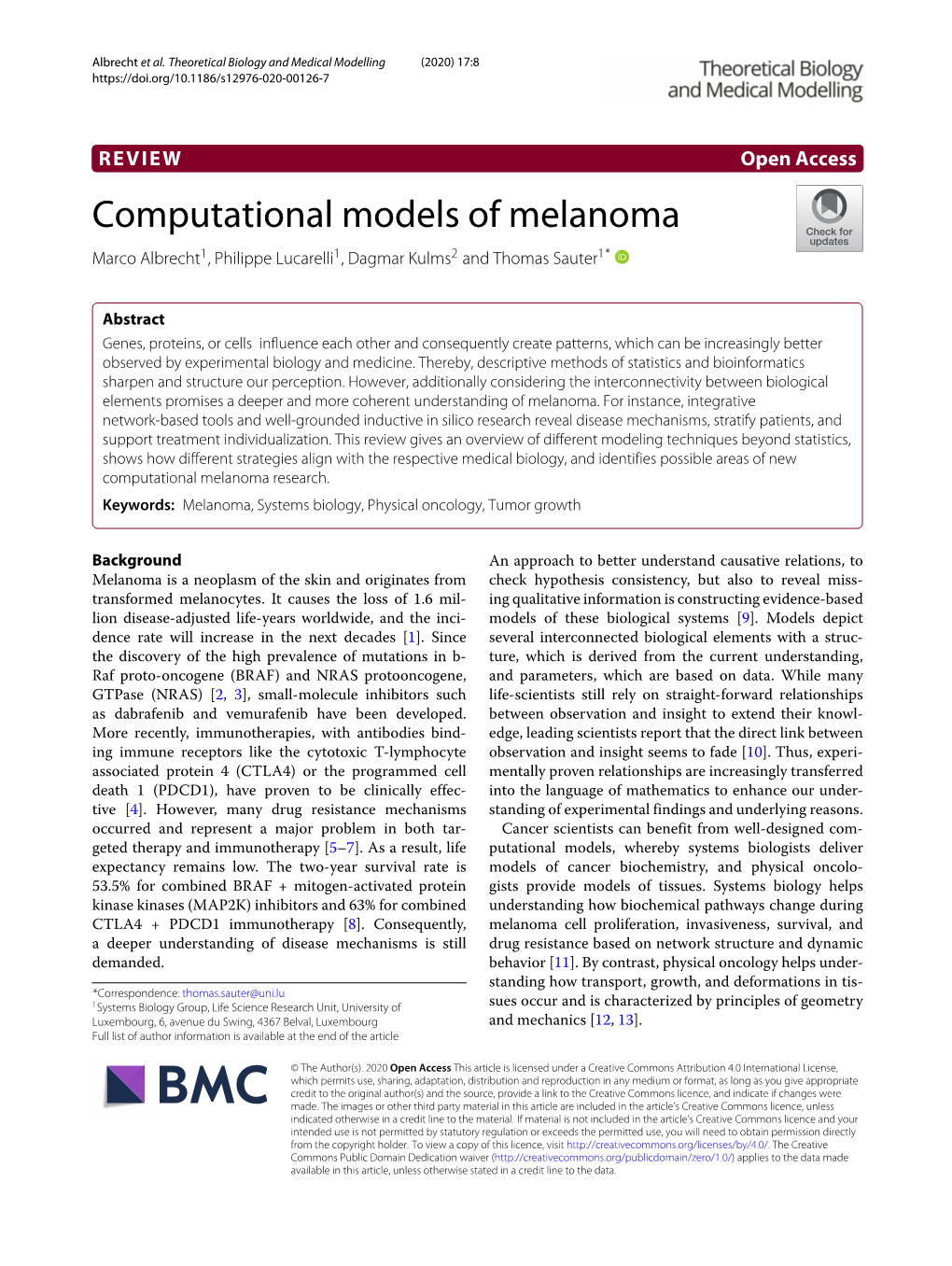 Computational Models of Melanoma Marco Albrecht1, Philippe Lucarelli1, Dagmar Kulms2 Andthomassauter1*