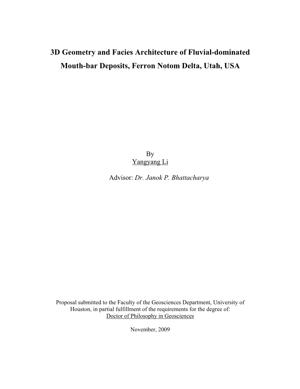 3D Geometry and Facies Architecture of Fluvial-Dominated Mouth-Bar Deposits, Ferron Notom Delta, Utah, USA