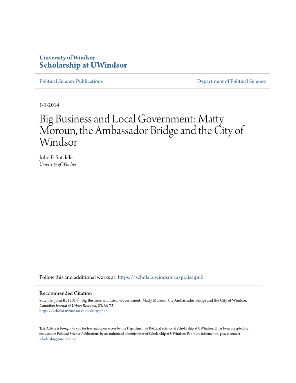 Matty Moroun, the Ambassador Bridge and the City of Windsor John B