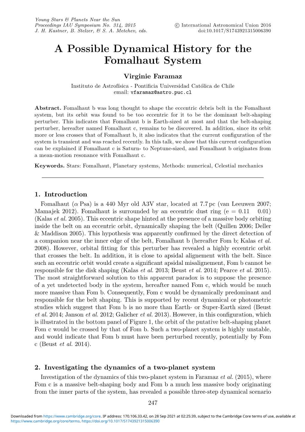 A Possible Dynamical History for the Fomalhaut System