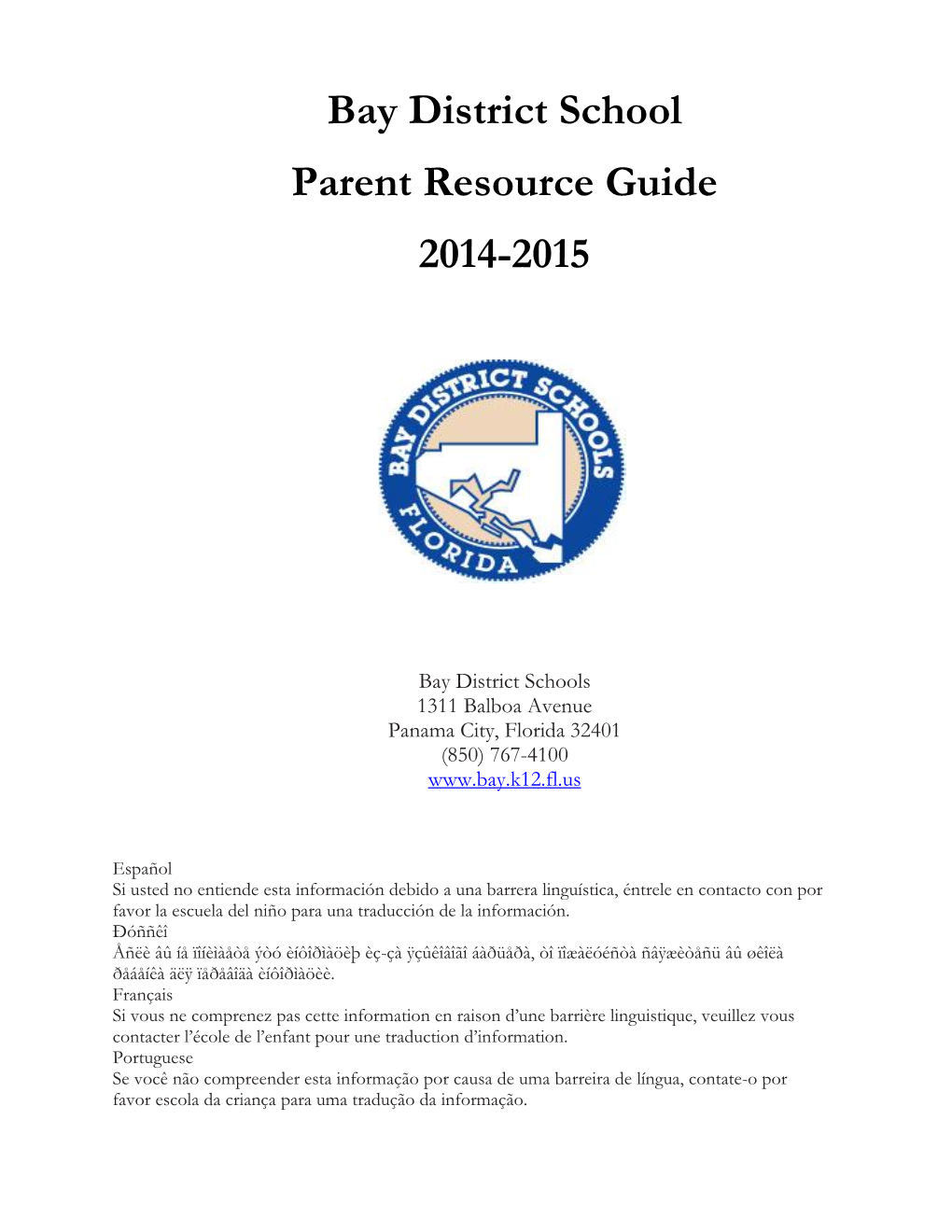 Bay District School Parent Resource Guide 2014-2015