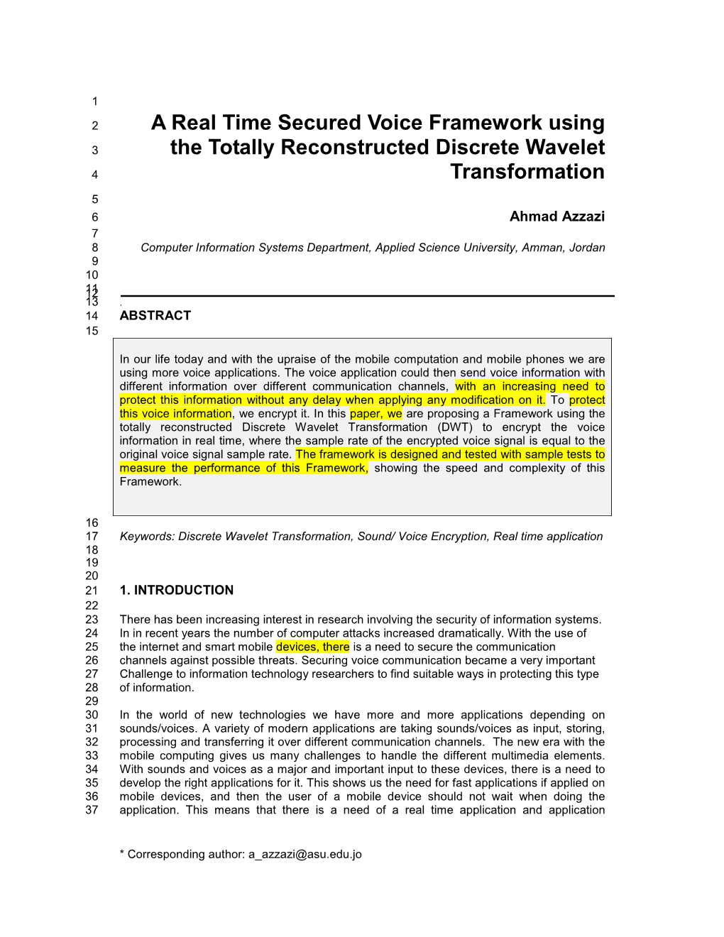 A Real Time Secured Voice Framework Using the Totally