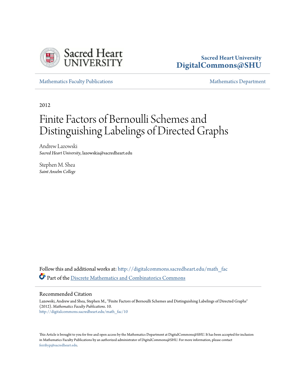 Finite Factors of Bernoulli Schemes and Distinguishing Labelings of Directed Graphs Andrew Lazowski Sacred Heart University, Lazowskia@Sacredheart.Edu