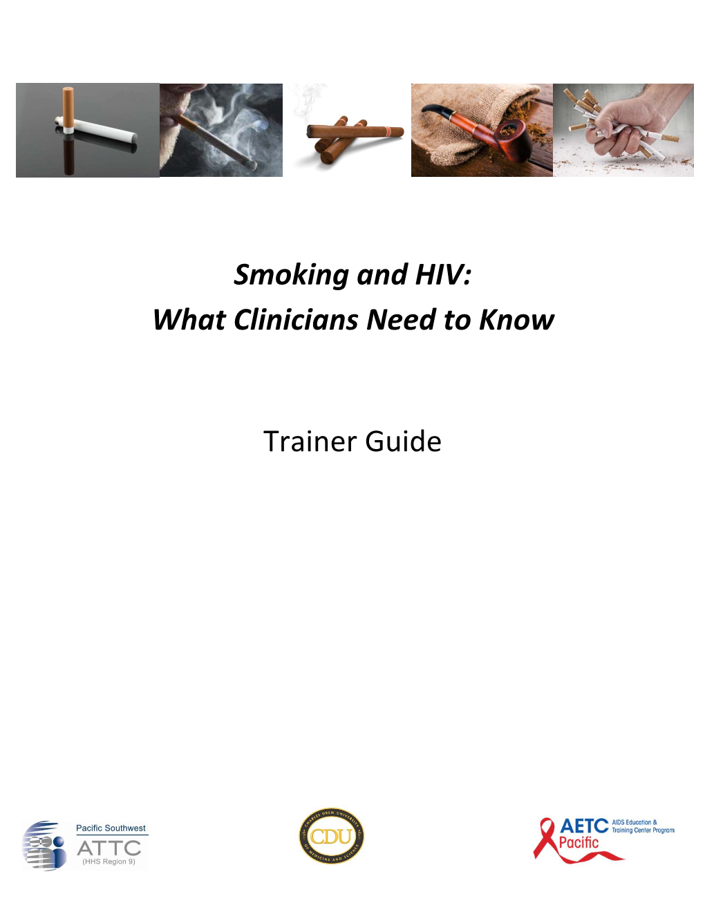 Smoking and HIV: What Clinicians Need to Know