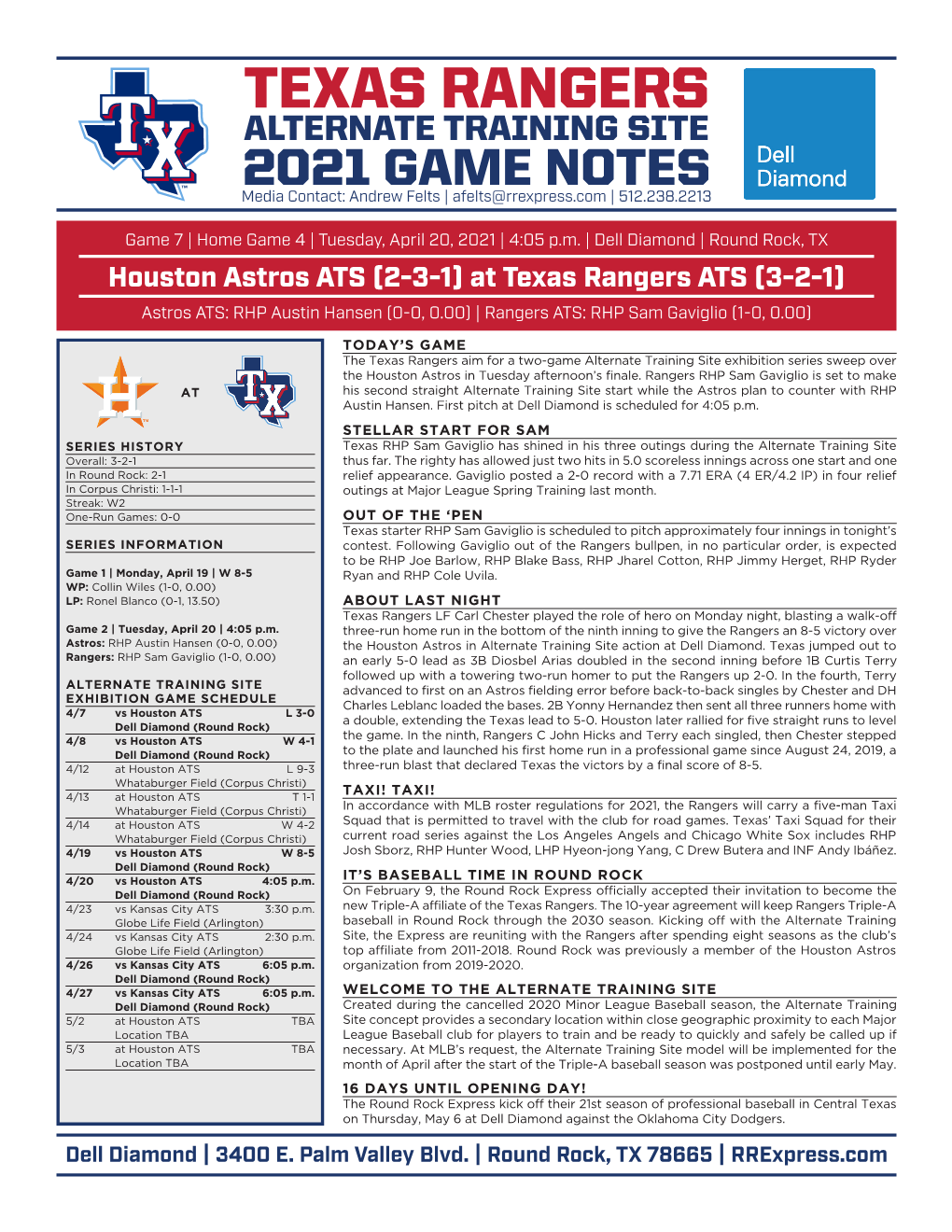 TEXAS RANGERS ALTERNATE TRAINING SITE 2021 GAME NOTES Media Contact: Andrew Felts | Afelts@Rrexpress.Com | 512.238.2213