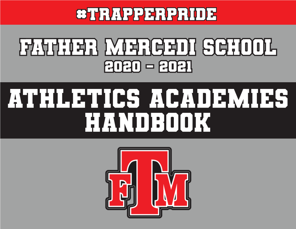 Father Mercedi School 2020 - 2021 Athletics Academies Handbook Trappers Athletics Academy Philosophy