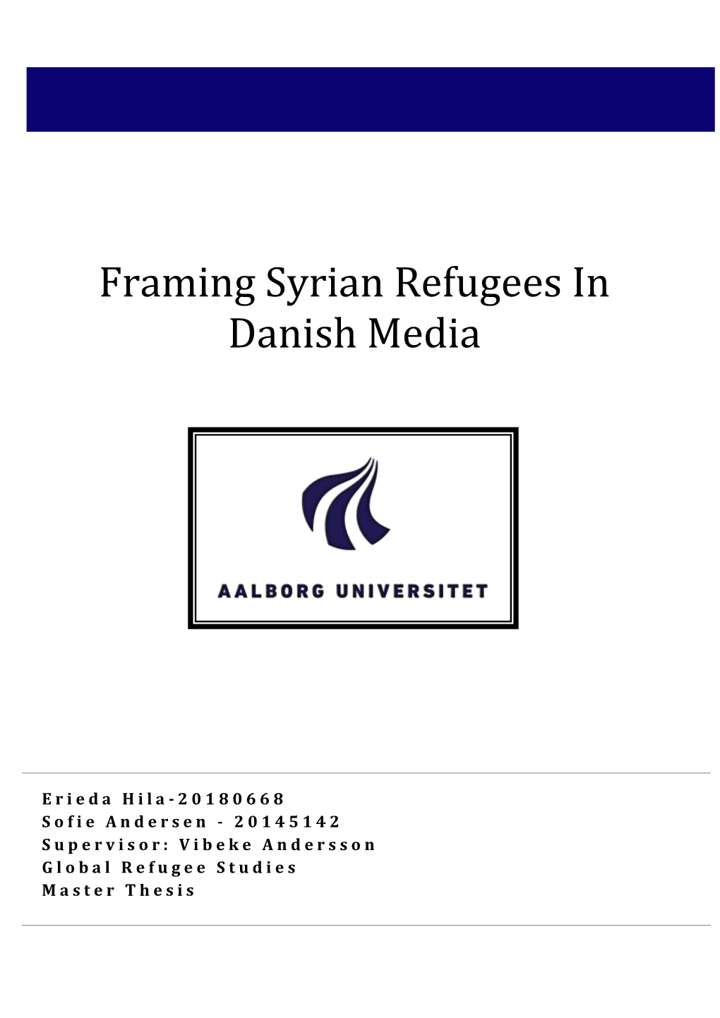 Framing Syrian Refugees in Danish Media