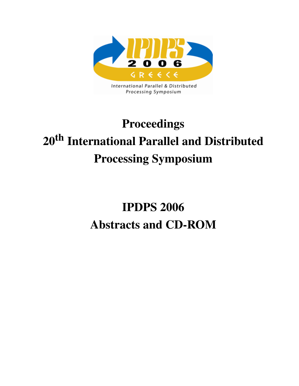 Proceedings 20 International Parallel and Distributed Processing