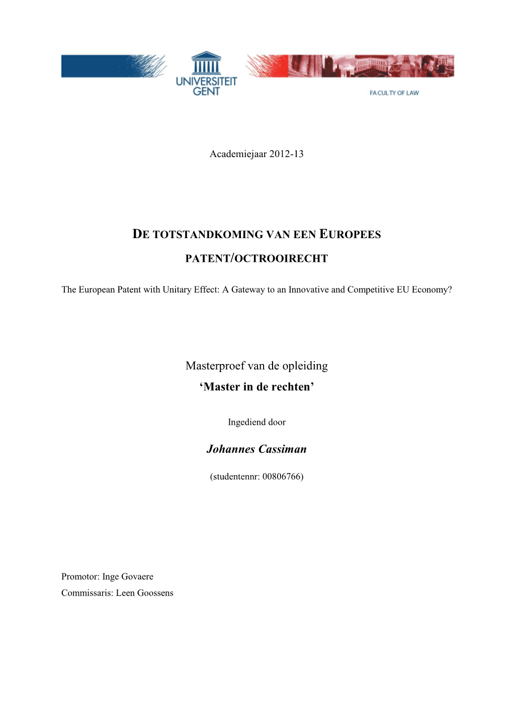 The European Patent with Unitary Effect: a Gateway to an Innovative and Competitive EU Economy?