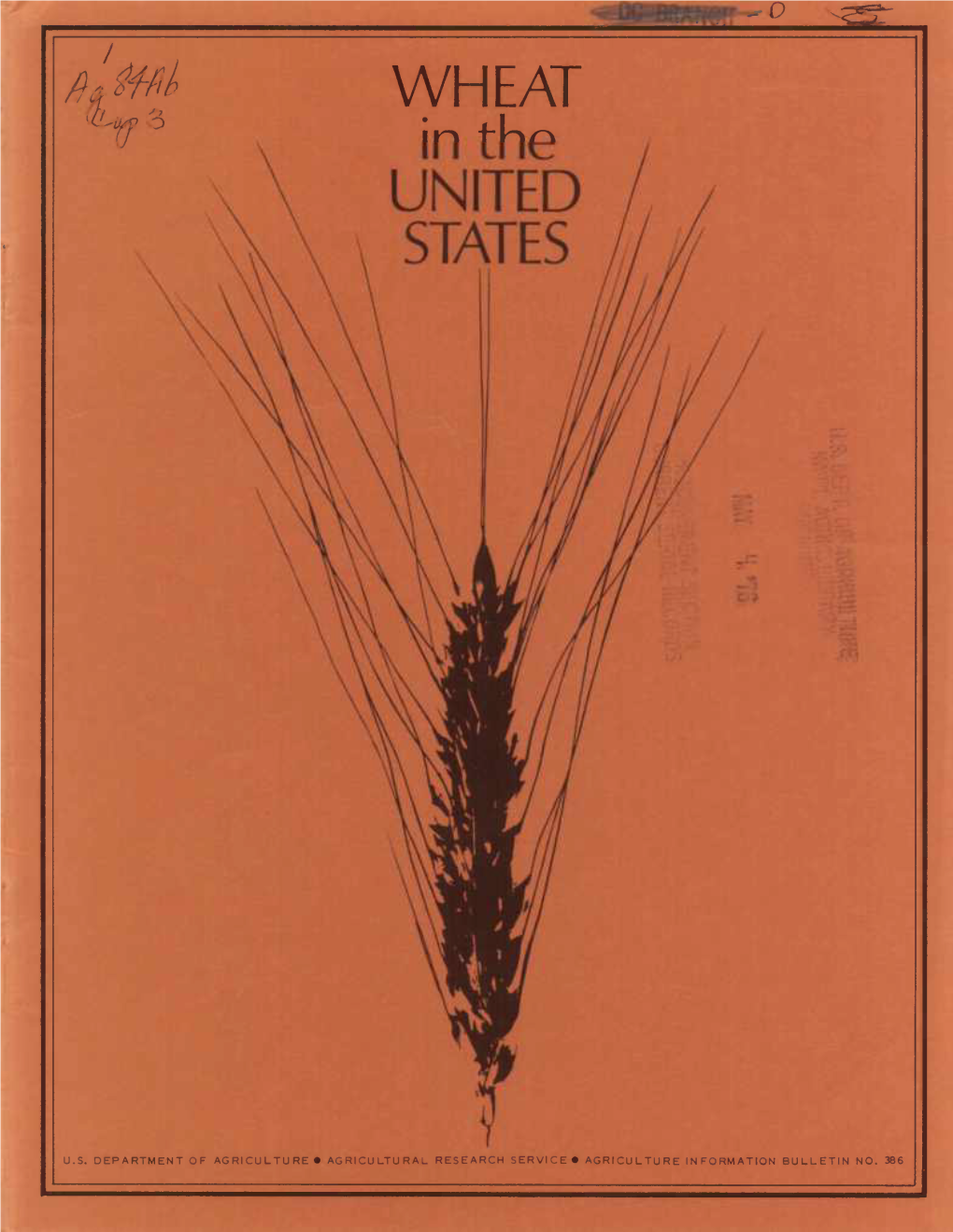 Wheat in the Eastern United States," and in Agriculture Information Bulletin No